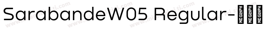 SarabandeW05 Regular字体转换
